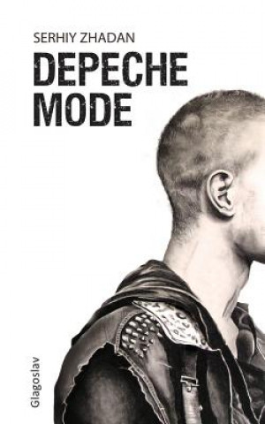 Kniha Depeche Mode Serhiy Zhadan