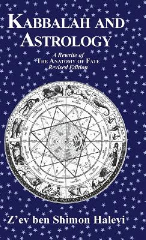 Kniha Kabbalah and Astrology Z'ev Ben Shimon Halevi