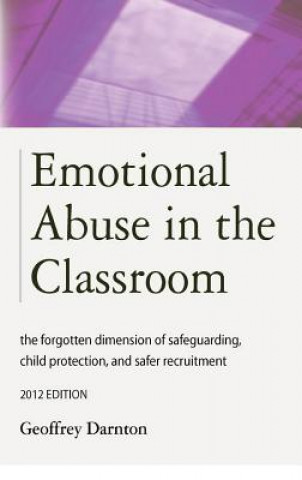 Knjiga Emotional Abuse in the Classroom Geoffrey Darnton