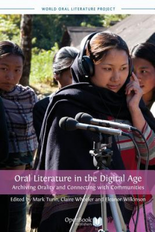 Kniha Oral Literature in the Digital Age Mark Turin