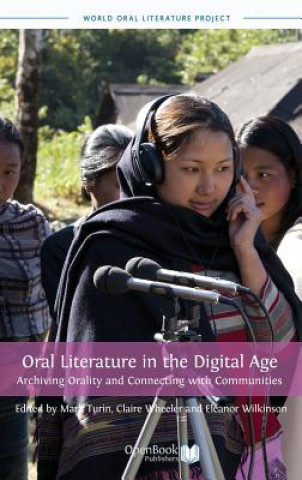 Kniha Oral Literature in the Digital Age Mark Turin