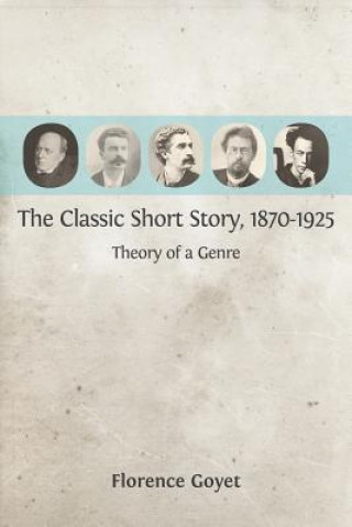 Книга Classic Short Story, 1870-1925 Florence Goyet