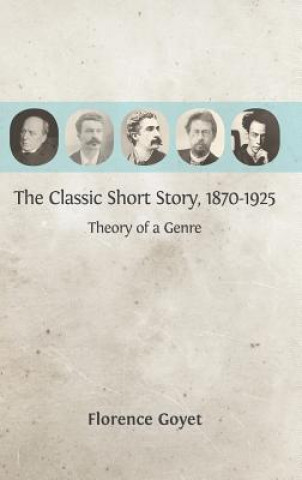 Книга Classic Short Story, 1870-1925 Florence Goyet