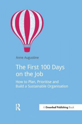 Carte First 100 Days on the Job Anne Augustine