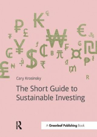 Kniha Short Guide to Sustainable Investing Cary Krosinsky