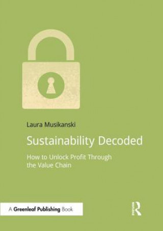 Kniha Sustainability Decoded Laura Musikanski