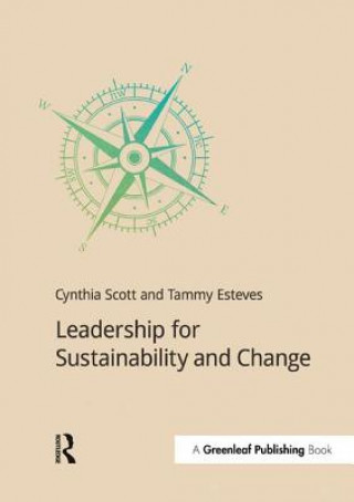 Livre Leadership for Sustainability and Change Tammy Esteves