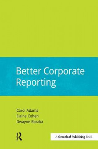 Könyv Better Corporate Reporting Elaine Cohen