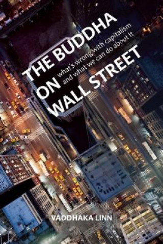 Kniha Buddha on Wall Street Vaddhaka Linn