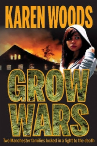 Könyv Grow Wars Karen Woods