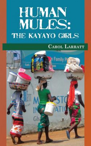 Buch Human Mules Carol Larratt