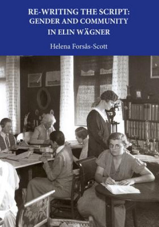 Könyv Re-Writing the Script Helena Forsas-Scott
