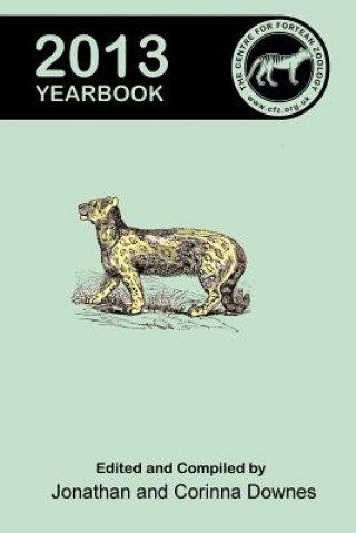 Kniha Centre for Fortean Zoology Yearbook 2013 Jonathan Downes