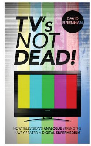 Carte TV's Not Dead! David Brennan