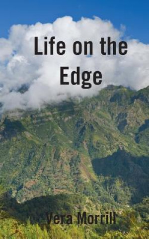 Buch Life on the Edge Vera Morrill