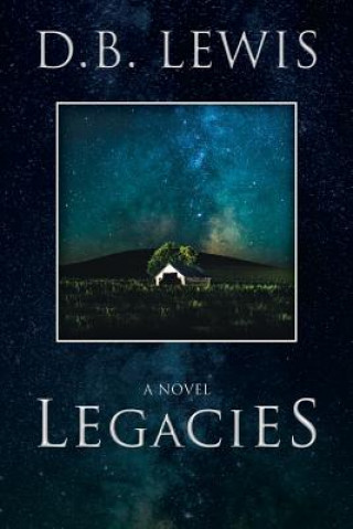 Книга Legacies D.B. Lewis