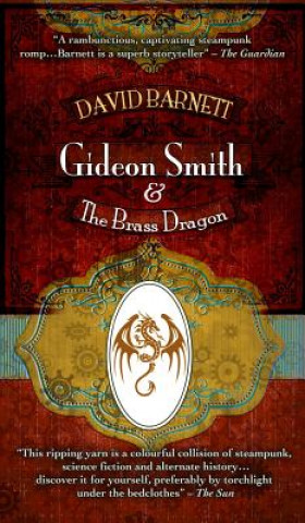 Könyv Gideon Smith and the Brass Dragon David Barnett