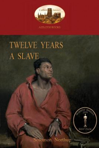 Książka Twelve Years a Slave Solomon Northup