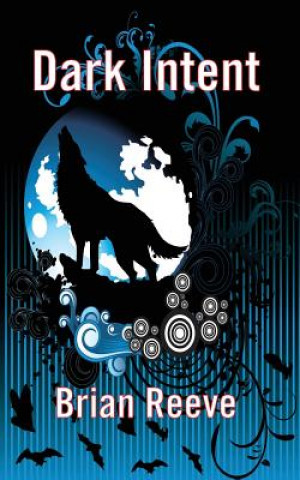 Book Dark Intent Brian Reeve