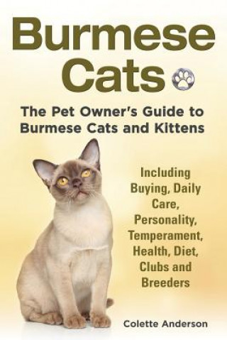 Kniha Burmese Cats Colette Anderson