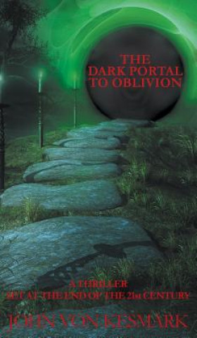 Buch Dark Portal to Oblivion John von Kesmark