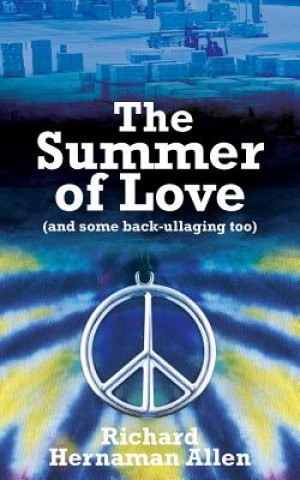 Kniha Summer of Love Richard Hernaman Allen