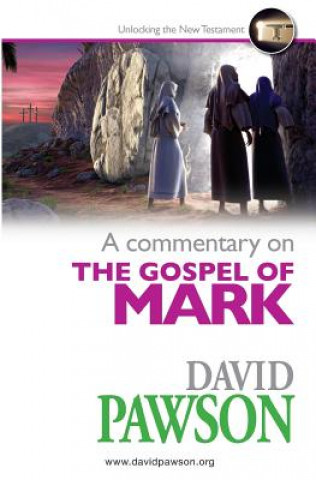 Kniha Commentary on the Gospel of Mark David Pawson