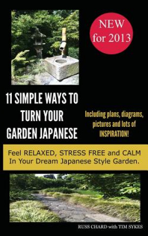 Книга Simple Ways To Turn Your Garden Japanese Russell Chard