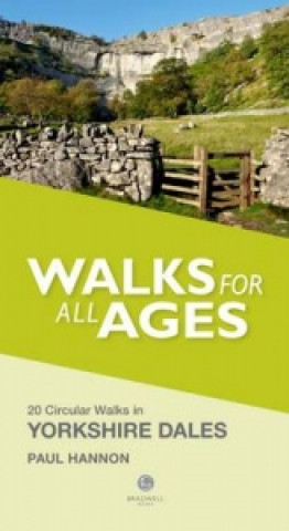 Kniha Walks for All Ages in Yorkshire Dales Paul Hannon