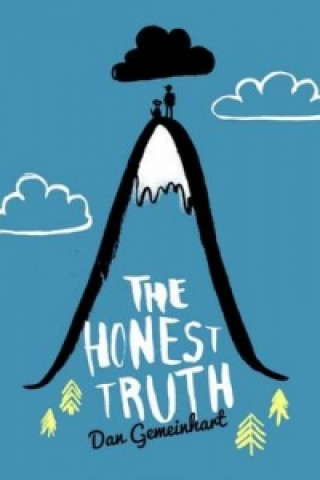 Kniha Honest Truth Dan Gemeinhart