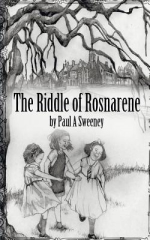 Książka Riddle of Rosnarene Paul A. Sweeney