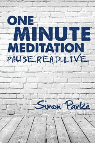 Книга One Minute Meditation Simon Parke