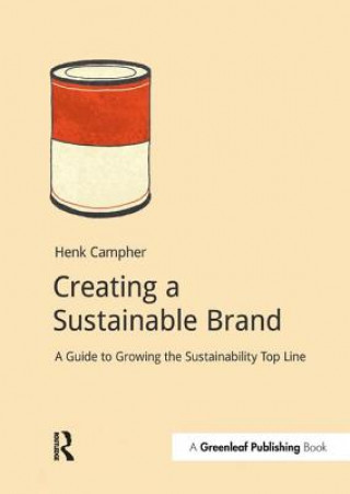 Kniha Creating a Sustainable Brand Henk Campher