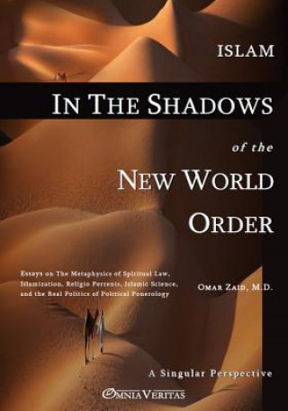 Könyv Islam in the Shadow of the New World Order Omar Zaid