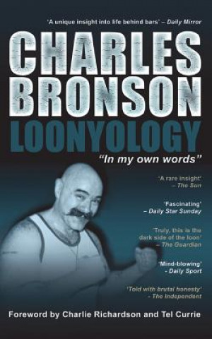 Book Loonyology Charles Bronson