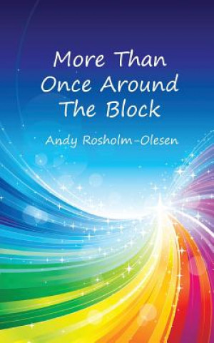 Knjiga More Than Once Round The Block Andy Rosholm-Olesen