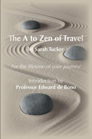 Książka A to Zen of Travel Sarah Tucker