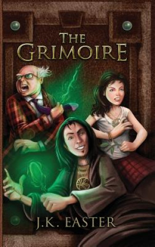 Knjiga Grimoire J K Easter