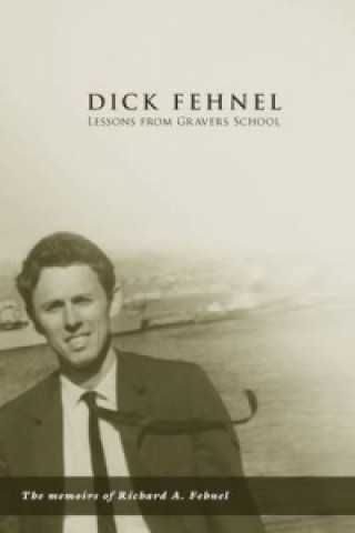Knjiga Dick Fehnel Richard A Fehnel