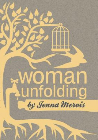 Книга Woman unfolding Jenna Mervis