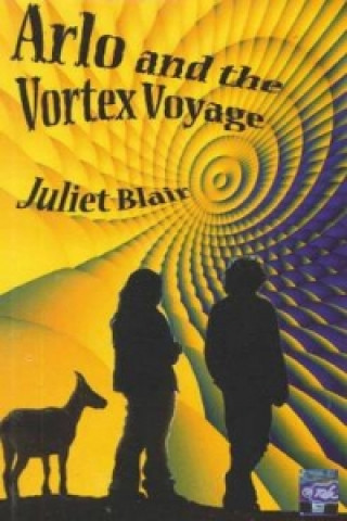 Könyv Arlo and the Vortex Voyage Juliet Blair