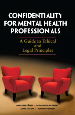 Carte Confidentiality for Mental Health Professionals James Ogloff