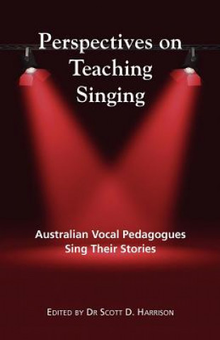 Kniha Perspectives on Teaching Singing Scott Harrison