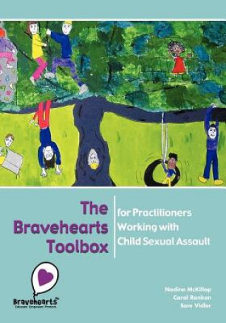 Książka Bravehearts Toolbox for Practitioners Working with Sexual Assault Sam Vidler