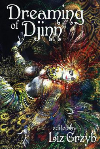 Könyv Dreaming of Djinn Liz Grzyb