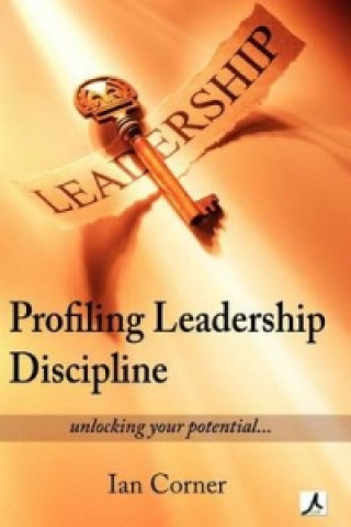 Kniha Profiling Leadership Discipline Ian Corner
