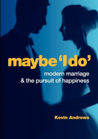 Buch Maybe 'I Do' Kevin Andrews