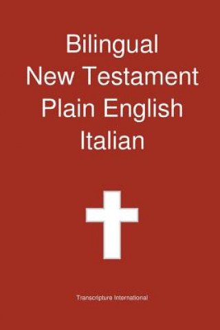 Carte Bilingual New Testament, Plain English - Italian Transcripture International