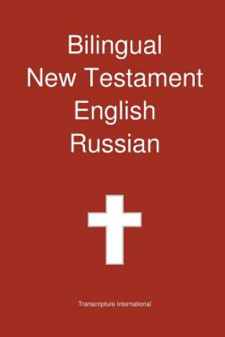 Carte Bilingual New Testament, English - Russian Transcripture International