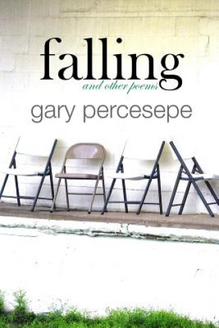 Книга falling and other poems Gary Percesepe